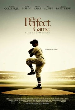 Идеальная игра / The Perfect Game (2009) фильм смотреть онлайн в хорошем качестве