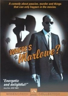 Где же Марлоу? / Where's Marlowe? (1998) фильм смотреть онлайн в хорошем качестве