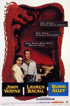 Кровавая аллея / Blood Alley (1955) фильм смотреть онлайн в хорошем качестве