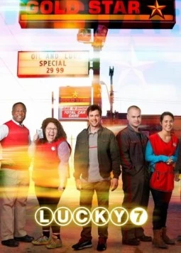 Счастливая семерка / Lucky 7 (2013) cериал смотреть онлайн в хорошем качестве