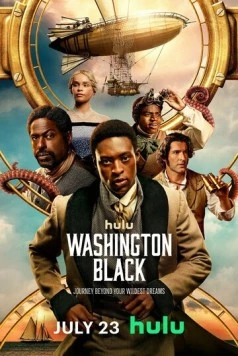 Вашингтон Блэк / Washington Black (2025) cериал смотреть онлайн Вашингтон Блэк / Washington Black (2025) cериал смотреть онлайн в хорошем качестве
