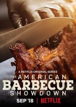 Мастера американского барбекю / The American Barbecue Showdown (2020) cериал смотреть онлайн в хорошем качестве