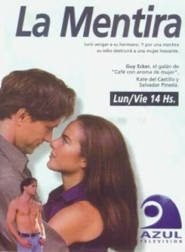 Ложь / La mentira (1998) cериал смотреть онлайн в хорошем качестве