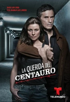 Женщина Кентавра / La querida del Centauro (2016) cериал смотреть онлайн в хорошем качестве