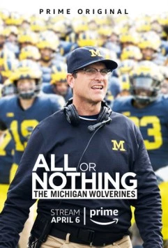 Всё или ничего: «Мичиган Вулверинс» / All or Nothing: The Michigan Wolverines (2018) cериал смотреть онлайн Всё или ничего: «Мичиган Вулверинс» / All or Nothing: The Michigan Wolverines (2018) cериал смотреть онлайн в хорошем качестве