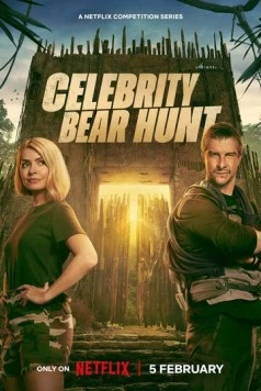 Celebrity Bear Hunt (2025) cериал смотреть онлайн в хорошем качестве