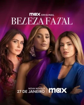 Роковая красота / Beleza Fatal (2025) cериал смотреть онлайн Роковая красота / Beleza Fatal (2025) cериал смотреть онлайн в хорошем качестве