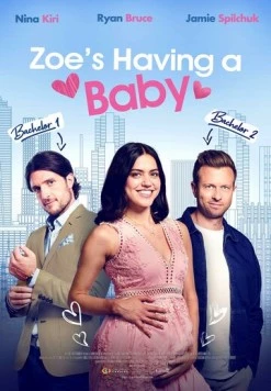 У Зои будет ребёнок / Zoe's Having a Baby (2023) фильм смотреть онлайн в хорошем качестве