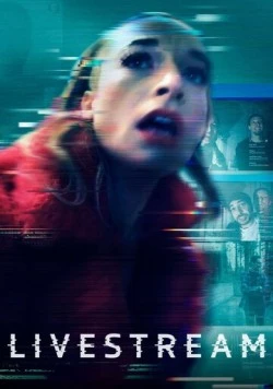 Прямая трансляция / Livestream (2025) фильм смотреть онлайн в хорошем качестве