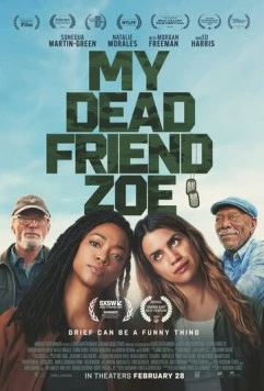 Моя мёртвая подруга Зои / My Dead Friend Zoe (2024) фильм смотреть онлайн в хорошем качестве