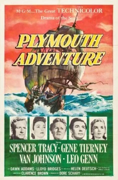 Плимутское приключение / Plymouth Adventure (1952) фильм смотреть онлайн Плимутское приключение / Plymouth Adventure (1952) фильм смотреть онлайн в хорошем качестве