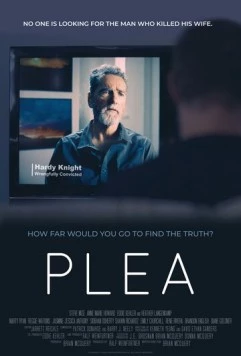 Plea (2024) фильм смотреть онлайн в хорошем качестве