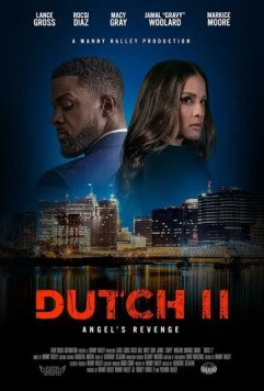 Датч 2 / Dutch II (2024) фильм смотреть онлайн в хорошем качестве