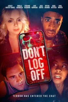 Don't Log Off (2025) фильм смотреть онлайн в хорошем качестве