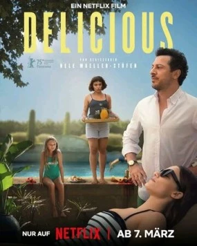 Delicious (2025) фильм смотреть онлайн в хорошем качестве