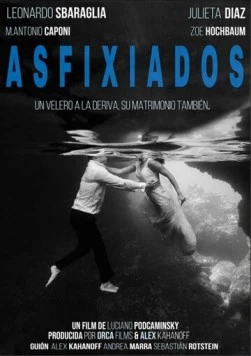 Asfixiados (2023) фильм смотреть онлайн в хорошем качестве