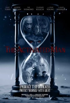 The Activated Man (2023) фильм смотреть онлайн в хорошем качестве