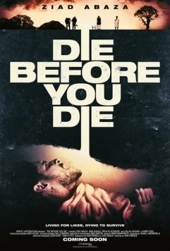 Die Before You Die (2024) фильм смотреть онлайн в хорошем качестве