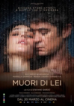 Умри от неё / Muori di lei (2025) фильм смотреть онлайн в хорошем качестве