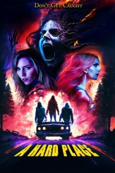 A Hard Place (2025) фильм смотреть онлайн в хорошем качестве