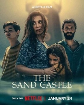 Замок из песка / The Sand Castle (2024) фильм смотреть онлайн в хорошем качестве