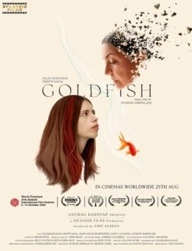 Goldfish (2023) фильм смотреть онлайн в хорошем качестве