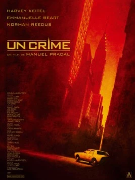 Преступление / A Crime (2006) фильм смотреть онлайн Преступление / A Crime (2006) фильм смотреть онлайн в хорошем качестве