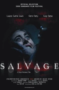 Вторсырьё / Salvage (2006) фильм смотреть онлайн Вторсырьё / Salvage (2006) фильм смотреть онлайн в хорошем качестве