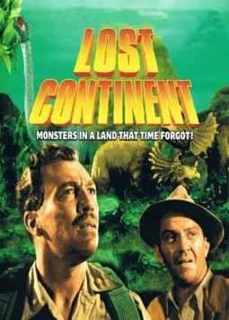 Затерянный континент / Lost Continent (1951) фильм смотреть онлайн в хорошем качестве