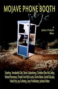 Телефонная будка в Мохаве / Mojave Phone Booth (2006) фильм смотреть онлайн в хорошем качестве