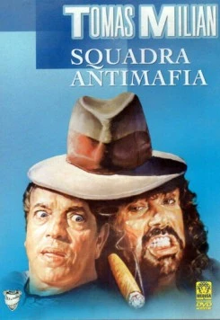 Отдел по борьбе с мафией / Squadra antimafia (1978) фильм смотреть онлайн в хорошем качестве
