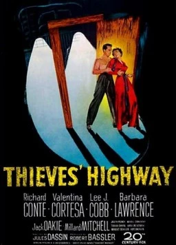 Воровское шоссе / Thieves' Highway (1949) фильм смотреть онлайн в хорошем качестве