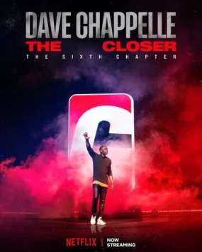 Дэйв Шаппелл: Напоследок / Dave Chappelle: The Closer (2021) фильм смотреть онлайн в хорошем качестве