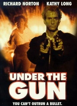 Под прицелом / Under the Gun (1995) фильм смотреть онлайн в хорошем качестве
