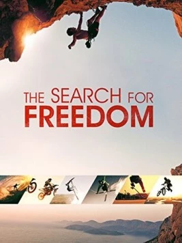 The Search for Freedom (2015) фильм смотреть онлайн в хорошем качестве