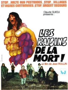Гроздья смерти / Les raisins de la mort (1978) фильм смотреть онлайн в хорошем качестве