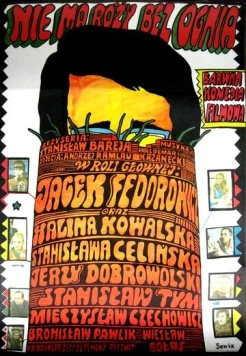 Нет розы без огня / Nie ma rózy bez ognia (1974) фильм смотреть онлайн в хорошем качестве