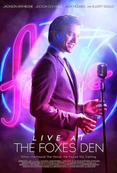 Жизнь в Лисьей норе / Live at the Foxes Den (2013) фильм смотреть онлайн в хорошем качестве