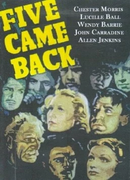 Пятеро вернувшихся назад / Five Came Back (1939) фильм смотреть онлайн в хорошем качестве