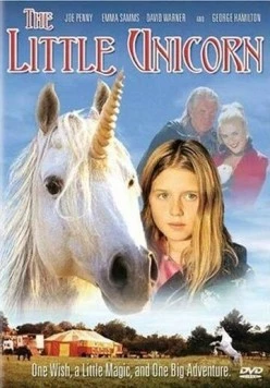 Маленький единорог / The Little Unicorn (2001) фильм смотреть онлайн в хорошем качестве