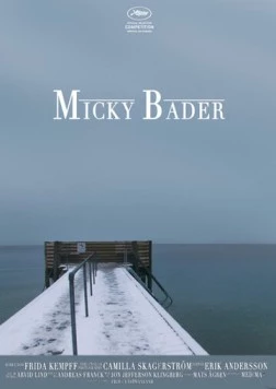 Купание Микки / Micky Bader (2010) фильм смотреть онлайн в хорошем качестве