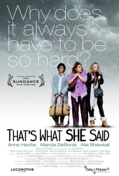 То, что она сказала / That's What She Said (2012) фильм смотреть онлайн в хорошем качестве