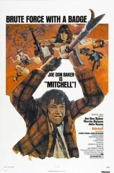 Митчелл / Mitchell (1975) фильм смотреть онлайн в хорошем качестве