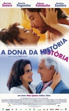 Хозяйка судьбы / A Dona da História (2004) фильм смотреть онлайн в хорошем качестве