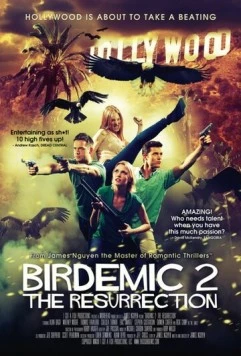 Птицекалипсис 2: Воскрешение / Birdemic 2: The Resurrection (2013) фильм смотреть онлайн в хорошем качестве