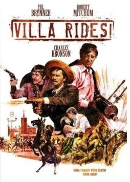Вилья в седле / Villa Rides (1968) фильм смотреть онлайн в хорошем качестве