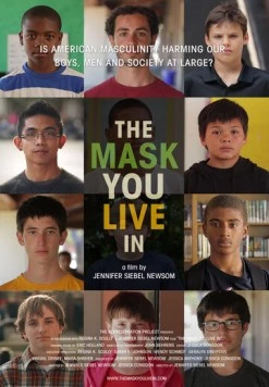Маска, в которой ты живешь / The Mask You Live In (2015) фильм смотреть онлайн в хорошем качестве