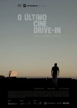 Последний кинотеатр под открытым небом / O Último Cine Drive-in (2014) фильм смотреть онлайн в хорошем качестве