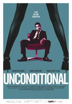 Безусловная любовь / Unconditional (2012) фильм смотреть онлайн в хорошем качестве