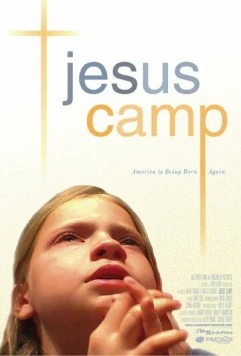 Лагерь Иисуса / Jesus Camp (2006) фильм смотреть онлайн в хорошем качестве